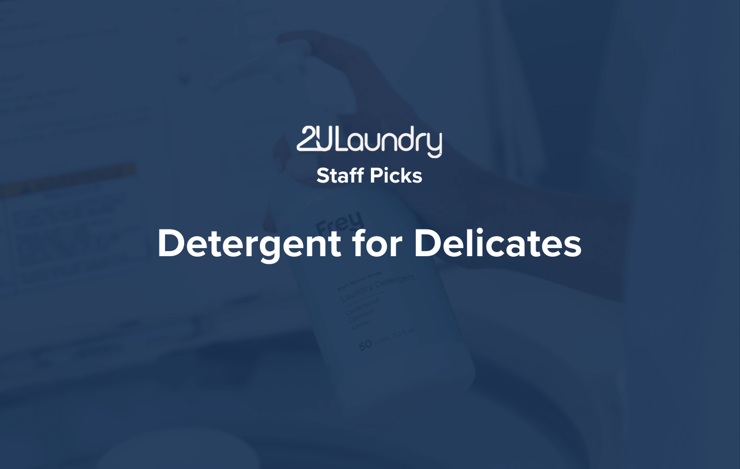 2ULaundry | Laundry Product Reviews | Best Detergent for Delicate Laundry