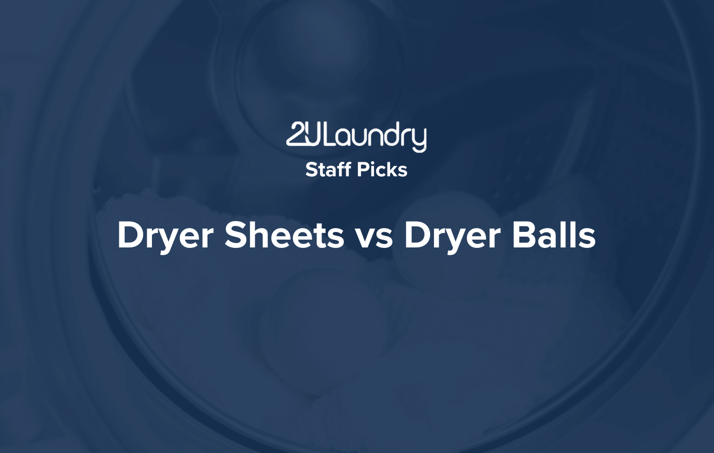 2ULaundry | Laundry Product Reviews | Dryer Sheets and Dryer Balls